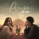 Praise Slowed Reverb Single
