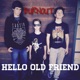 Hello Old Friend Single