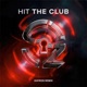 Hit the Club Remix Single