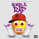 Mumble Rap feat TWB Single