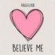 Believe Me Single