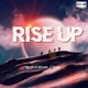 Rise Up feat Elan Single