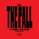 THE FALL feat LaCabra Sipho the Gift Single