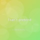 I can t pretend Single