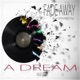 A Dream feat Shandoné Single
