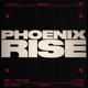 Phoenix Rise Single