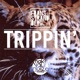 Trippin Extended Mix Single