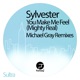 You Make Me Feel Mighty Real Michael Gray Remixes Single