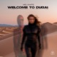 Welcome to Dubai Single
