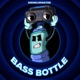 BASS BOTTLE EP