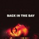 Back in the Day Single