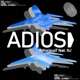 ADIOS feat NJ Single
