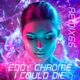 I Could Die Remixes EP