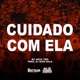 Cuidado Com Ela Single