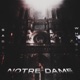 Notre Dame feat Whispa Single