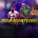 Tudo Aconteceu Ao Vivo Single