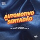 Automotivo da Sentada o Single