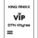 Vip feat King anixx Single