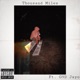 Thousand Miles feat G9d Jayo Single