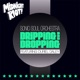 Dripping and Dropping feat Duriel Daley EP