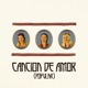 Cancio n de Amor Popular Single