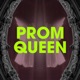 Prom Queen Single