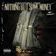 Nothin But Some Money Single