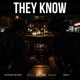 THEY KNOW feat Multi Remix Single