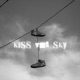 Kiss The Sky feat Jnineseven Single