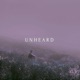 Unheard Single