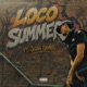 LOCO SUMMER feat Jessy James Single