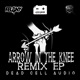 Arrow In the Knee Remixes