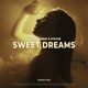 Sweet Dreams Are Made Of This Single