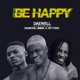 Be Happy feat Diamond Jimma Heyteen Single