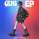 Gems EP Single