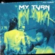 MY TURN EP