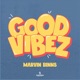Good Vibez Single