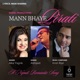 Mann Bhaye Pirati Single