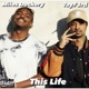 This Life feat Tayf3rd Single