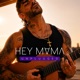 Hey Mamá Unplugged Single