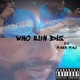 Who Run Dis Single