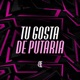 Tu Gosta de Putaria Single
