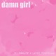 damn girl Single