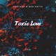 Toxic Love Single