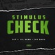 Stimulus Check feat Lil Bean Zay Bang Single