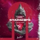 Starships feat Archer Adams Single