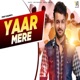Yaar Mere Single