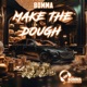 Make The Dough Single