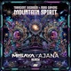 Mountain Spirit Misaya Ajana Remix Single