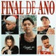 Final de Ano feat Chefin Single